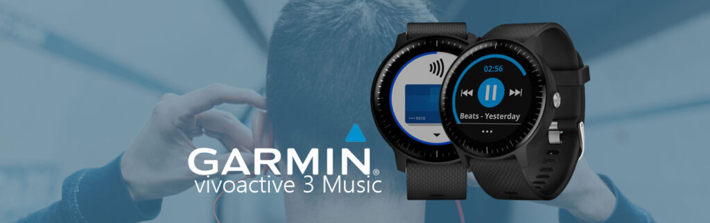 Garmin Vivoactive 3 Music: Everything you ever wanted to know