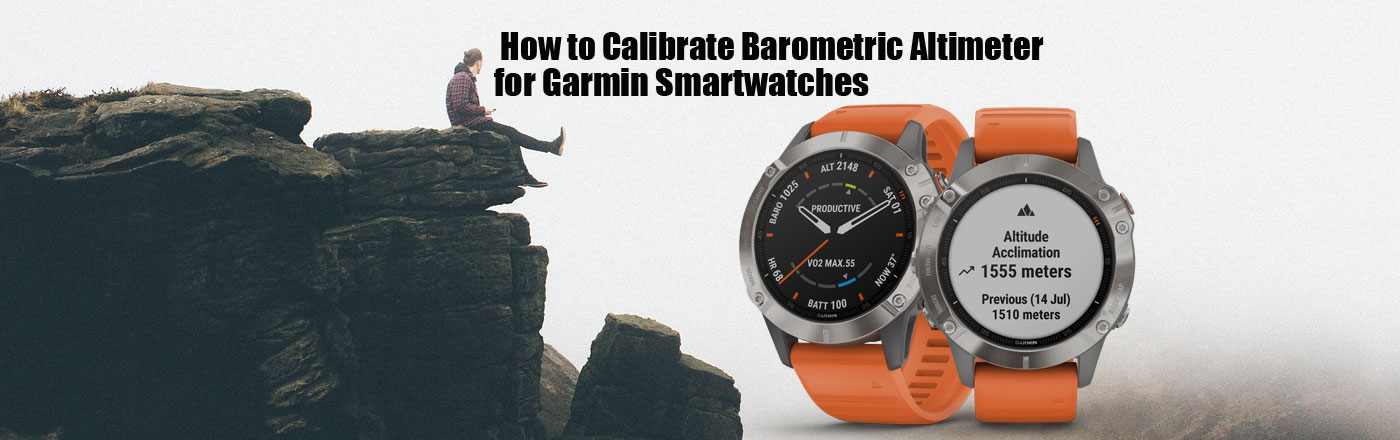 Calibrate Barometric Altimeter Garmin Smartwatches